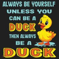 Always Be Yourself Unless You Can Be A Duck Beanie thumb 2