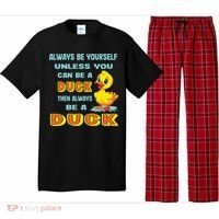 Always Be Yourself Unless You Can Be A Duck Pajama Set thumb 0
