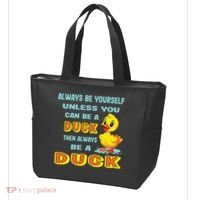 Always Be Yourself Unless You Can Be A Duck Tote Bag thumb 3