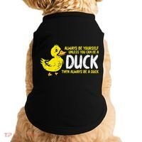Always Be Yourself Unless Duck Funny Women Doggie Tank thumb 0
