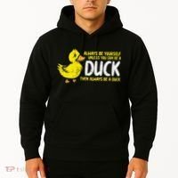 Always Be Yourself Unless Duck Funny Women Hoodie thumb 2