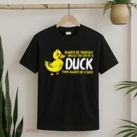 Always Be Yourself Unless Duck Funny Women T-Shirt thumb 2