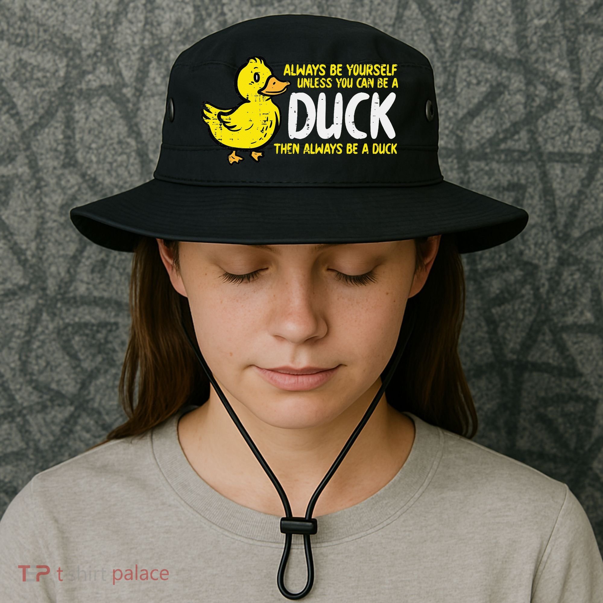 Always Be Yourself Unless Duck Funny Women Bucket Hat