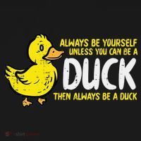 Always Be Yourself Unless Duck Funny Women Mousepad thumb 1