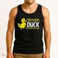 Always Be Yourself Unless Duck Funny Women Tank Top thumb 3
