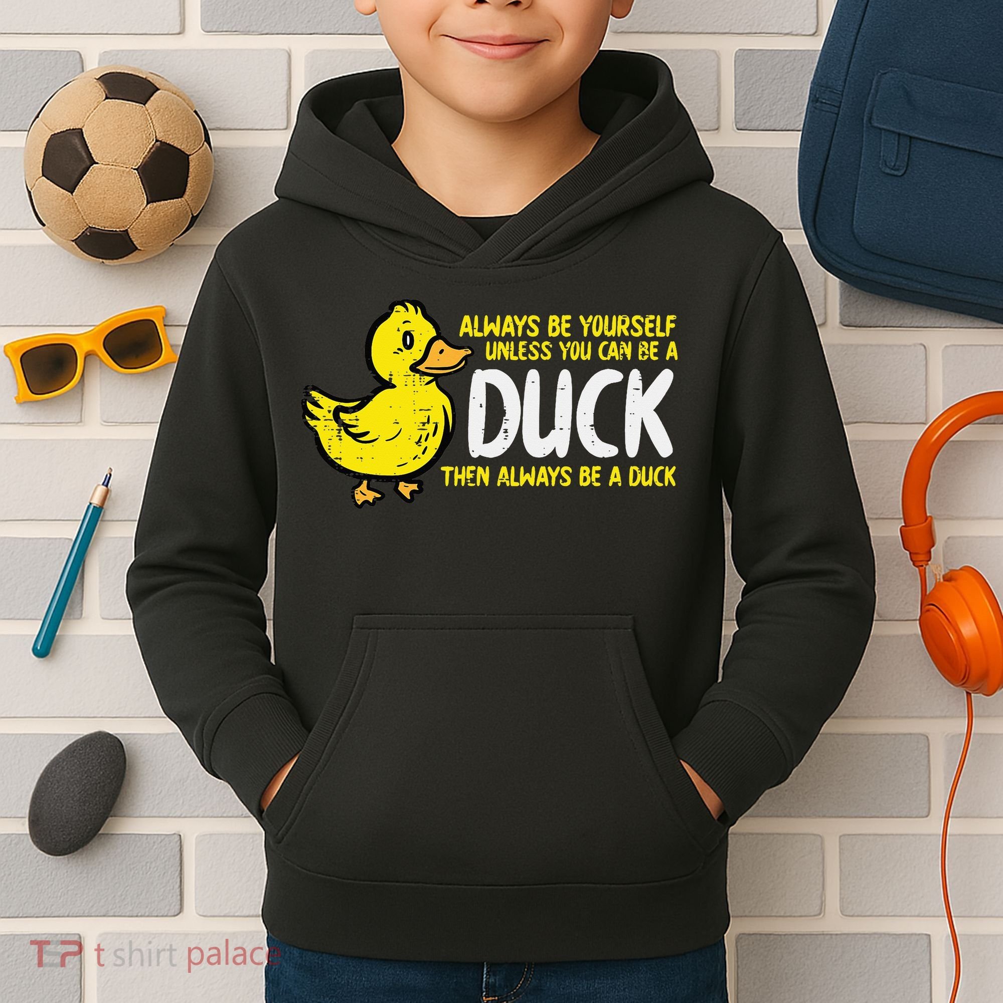 Always Be Yourself Unless Duck Funny Women Kids Hoodie