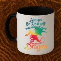 Always Be Yours Unless You Can Be A Dragon Gift Coffee Mug thumb 2