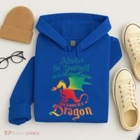 Always Be Yours Unless You Can Be A Dragon Gift Hoodie thumb 4