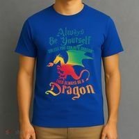 Always Be Yours Unless You Can Be A Dragon Gift T-Shirt thumb 3
