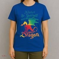Always Be Yours Unless You Can Be A Dragon Gift T-Shirt thumb 4