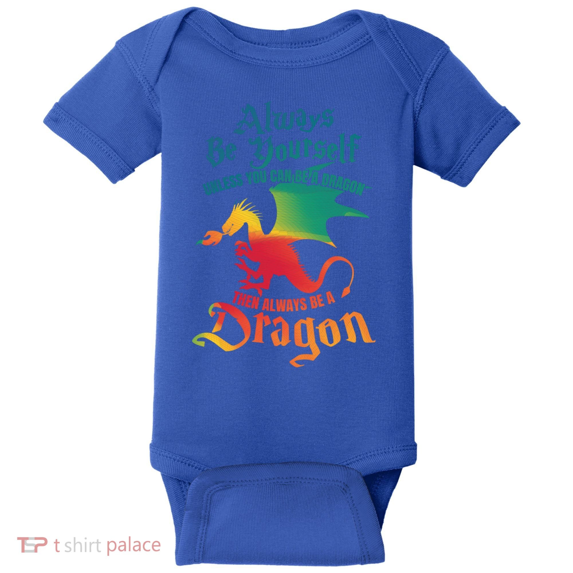 Always Be Yours Unless You Can Be A Dragon Gift Baby Bodysuit