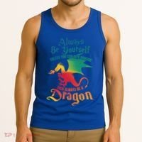 Always Be Yours Unless You Can Be A Dragon Gift Tank Top thumb 3