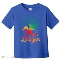 Always Be Yours Unless You Can Be A Dragon Gift Toddler T-Shirt thumb 0