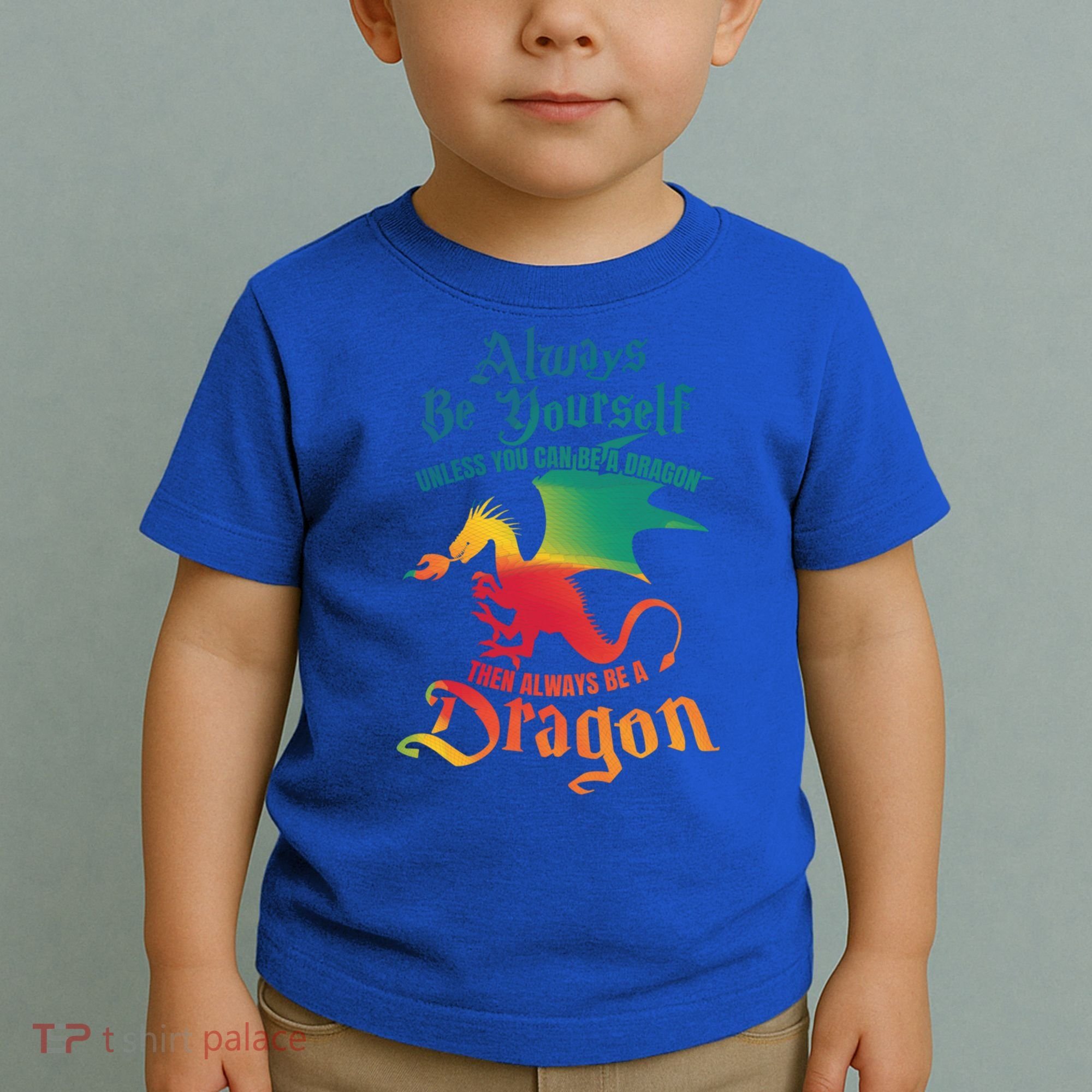 Always Be Yours Unless You Can Be A Dragon Gift Toddler T-Shirt