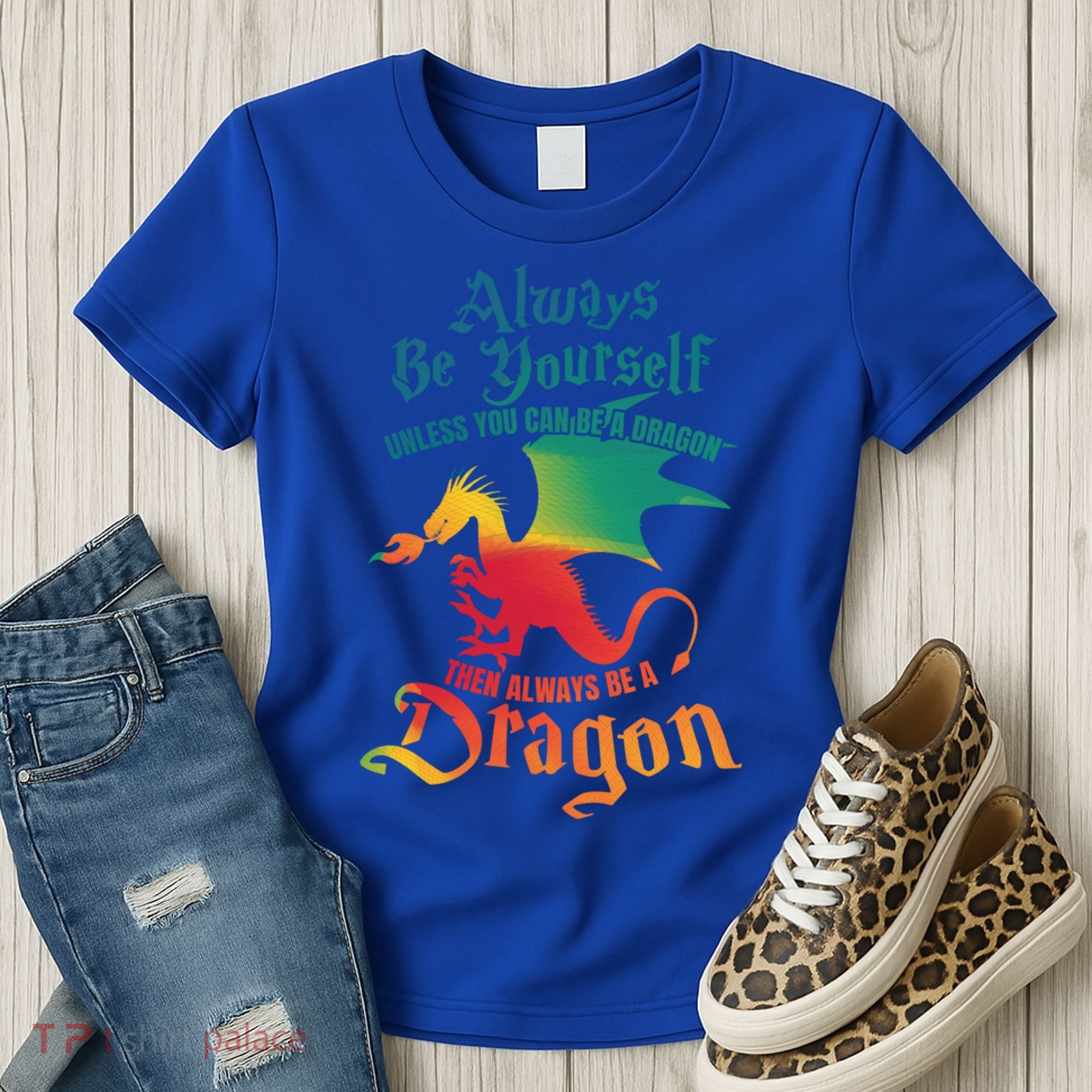 Always Be Yours Unless You Can Be A Dragon Gift Women's T-Shirt