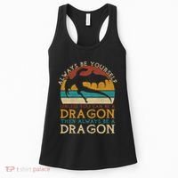 Always Be Yourself Unless You Can Be A Dragon Funny Dragon Women's Tank Top thumb 0