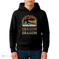 Always Be Yourself Unless You Can Be A Dragon Funny Dragon Kids Hoodie thumb 4