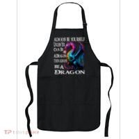 Always Be Yourself Unless You Can Be A Dragon Apron thumb 0