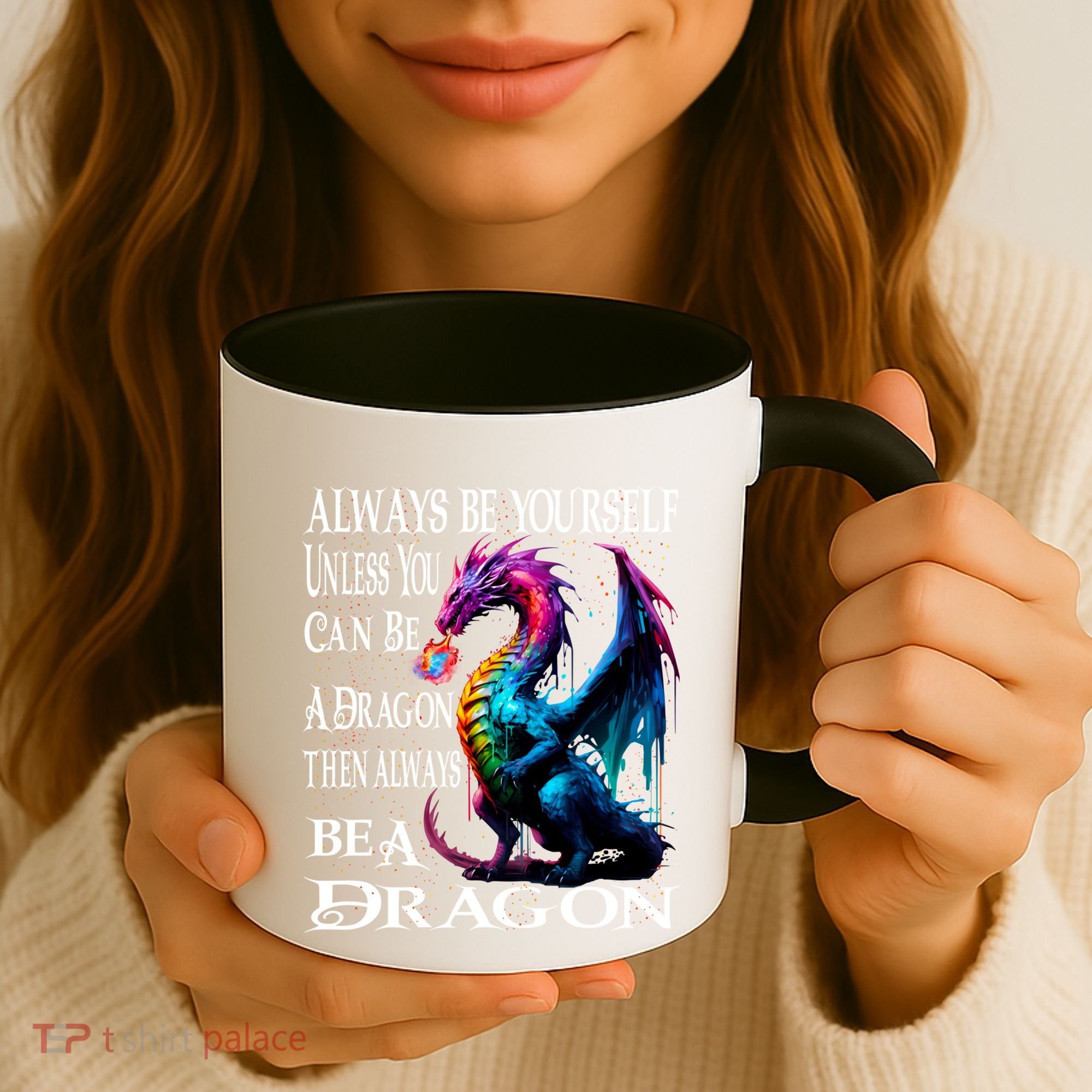 Always Be Yourself Unless You Can Be A Dragon Coffee Mug