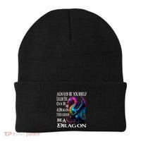 Always Be Yourself Unless You Can Be A Dragon Beanie thumb 0