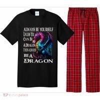 Always Be Yourself Unless You Can Be A Dragon Pajama Set thumb 0