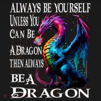 Always Be Yourself Unless You Can Be A Dragon Women's Tank Top thumb 5