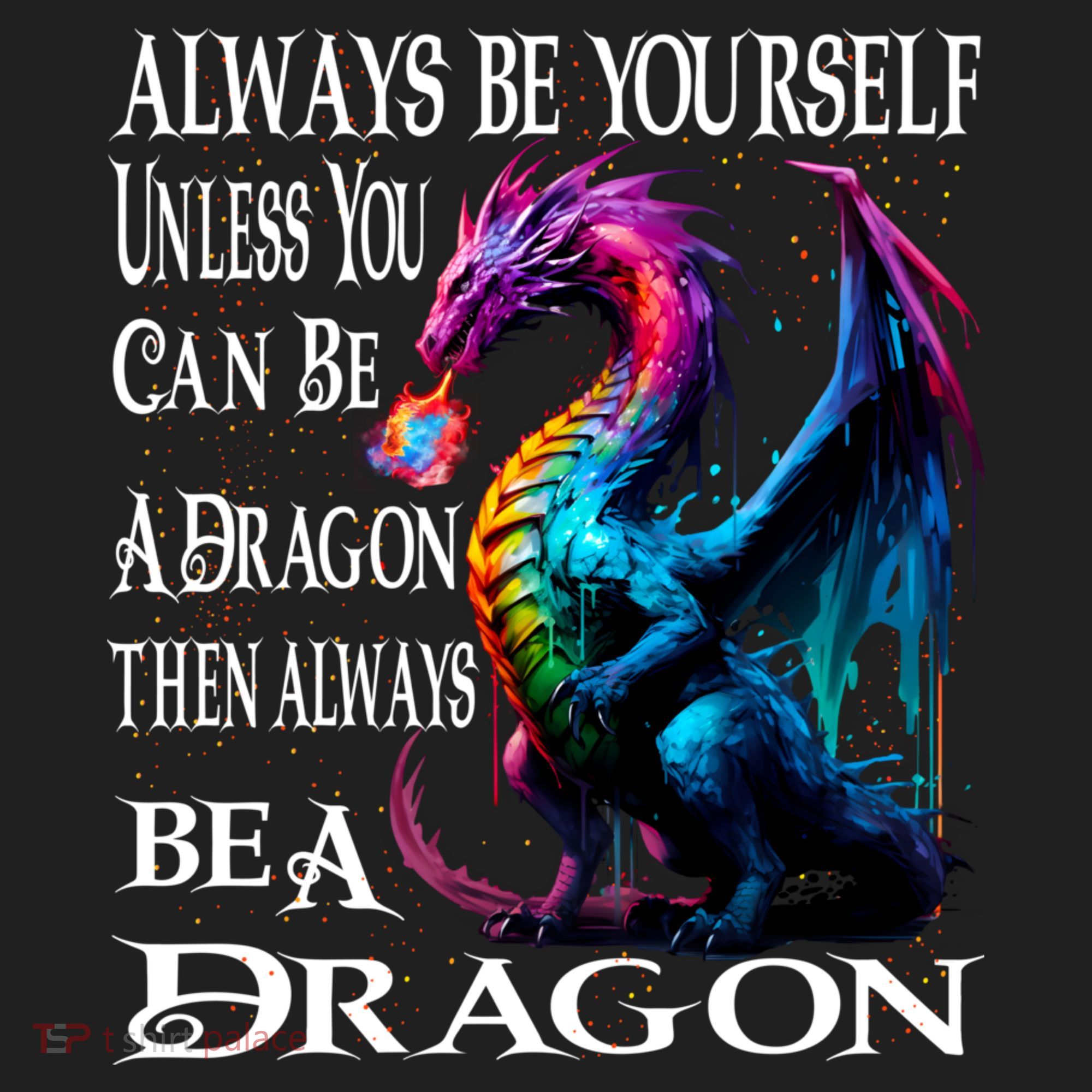 Always Be Yourself Unless You Can Be A Dragon Hat