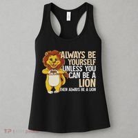 Always Be Yourself Unless You Can Be A Lion Women's Tank Top thumb 3
