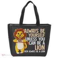 Always Be Yourself Unless You Can Be A Lion Tote Bag thumb 0