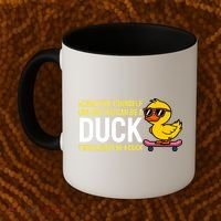 Always Be Yourself Unless You Can Be A Duck Duck Lovers Coffee Mug thumb 2