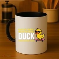Always Be Yourself Unless You Can Be A Duck Duck Lovers Coffee Mug thumb 4