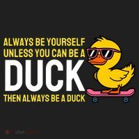 Always Be Yourself Unless You Can Be A Duck Duck Lovers Hat thumb 2