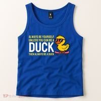 Always Be Yourself Unless You Can Be A Duck Duck Lovers Tank Top thumb 2