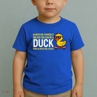 Always Be Yourself Unless You Can Be A Duck Duck Lovers Toddler T-Shirt thumb 2