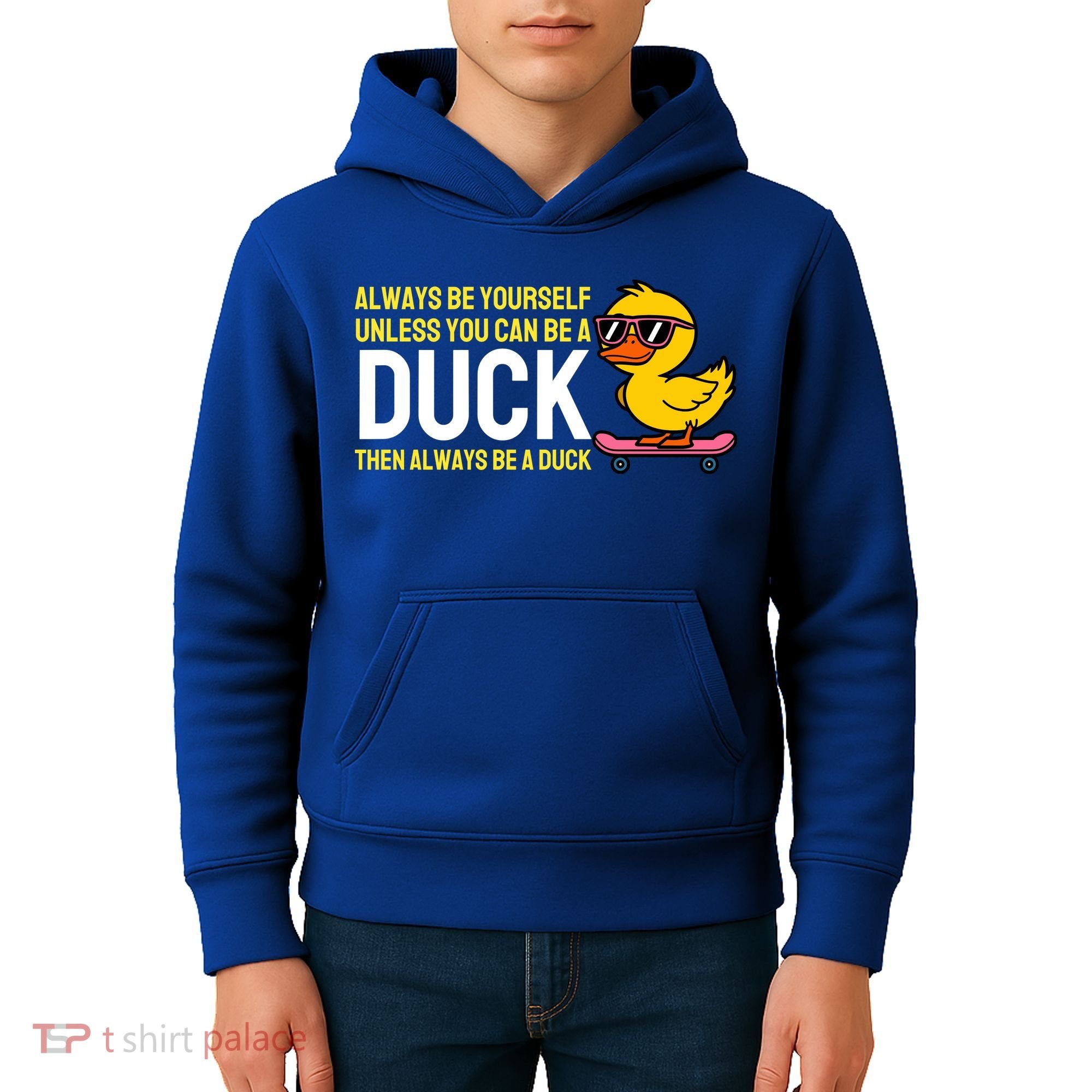 Always Be Yourself Unless You Can Be A Duck Duck Lovers Kids Hoodie