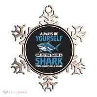Always Be Yourself Unless You Can Be A Shark Funny Shark Ornament thumb 0