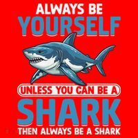 Always Be Yourself Unless You Can Be A Shark Funny Shark Santa Hat thumb 1