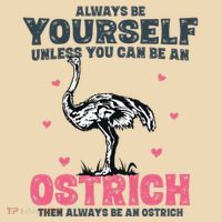 Always Be Yourself Unless You Can Be A Ostrich Tote Bag thumb 4