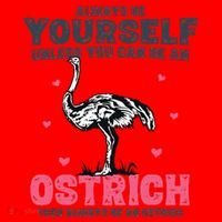 Always Be Yourself Unless You Can Be A Ostrich Santa Hat thumb 1
