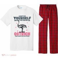 Always Be Yourself Unless You Can Be A Ostrich Pajama Set thumb 0