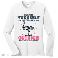Always Be Yourself Unless You Can Be A Ostrich Women's Long Sleeve Shirt thumb 0
