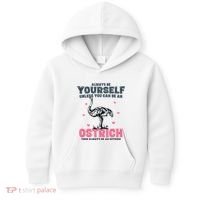 Always Be Yourself Unless You Can Be A Ostrich Kids Hoodie thumb 0