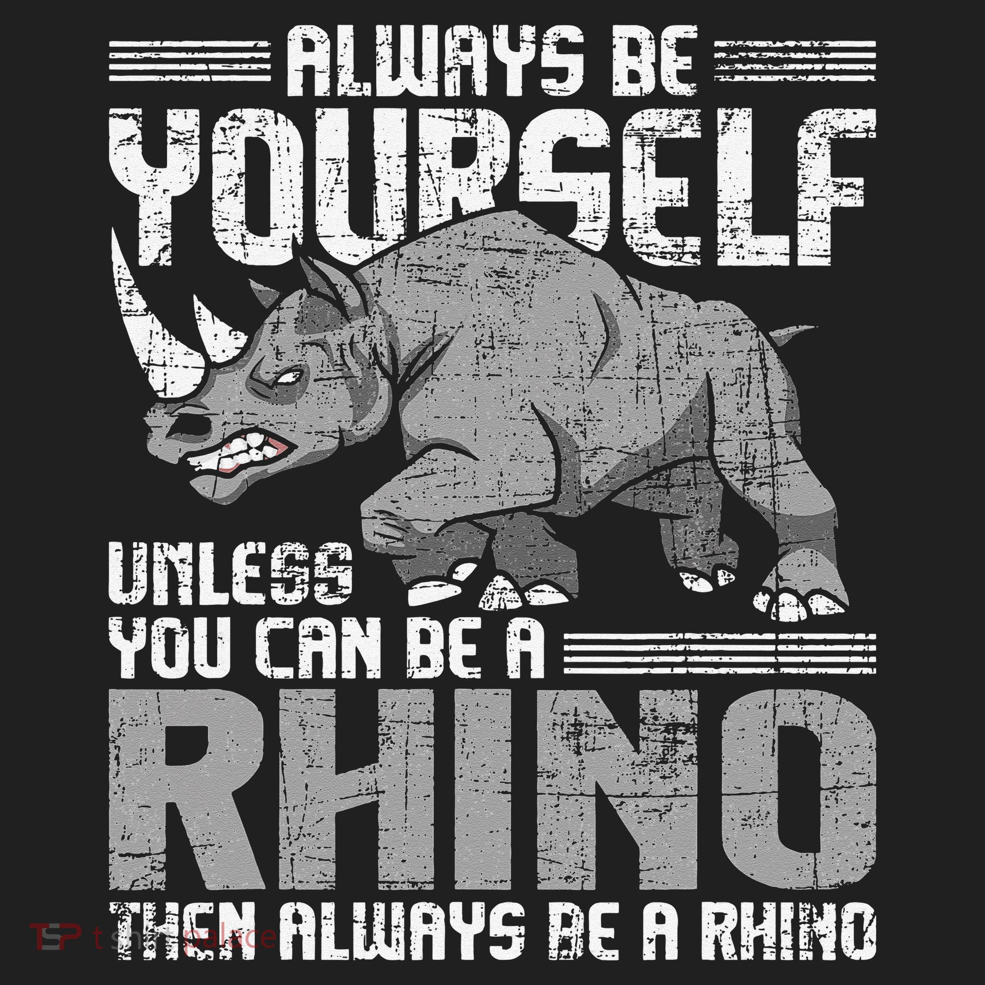 Always Be Yourself Unless You Can Be A Rhino Gift Beanie