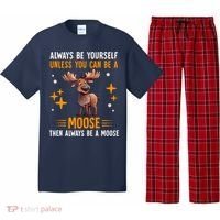 Always Be Yourself Unless You Can Be A Moose Pajama Set thumb 0