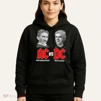 AC VS DC Thomas Edison Nikola Tesla Hoodie thumb 5
