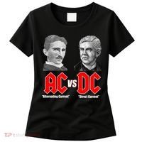 AC VS DC Thomas Edison Nikola Tesla Women's T-Shirt thumb 0