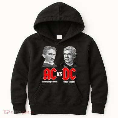 AC VS DC Thomas Edison Nikola Tesla Kids Hoodie
