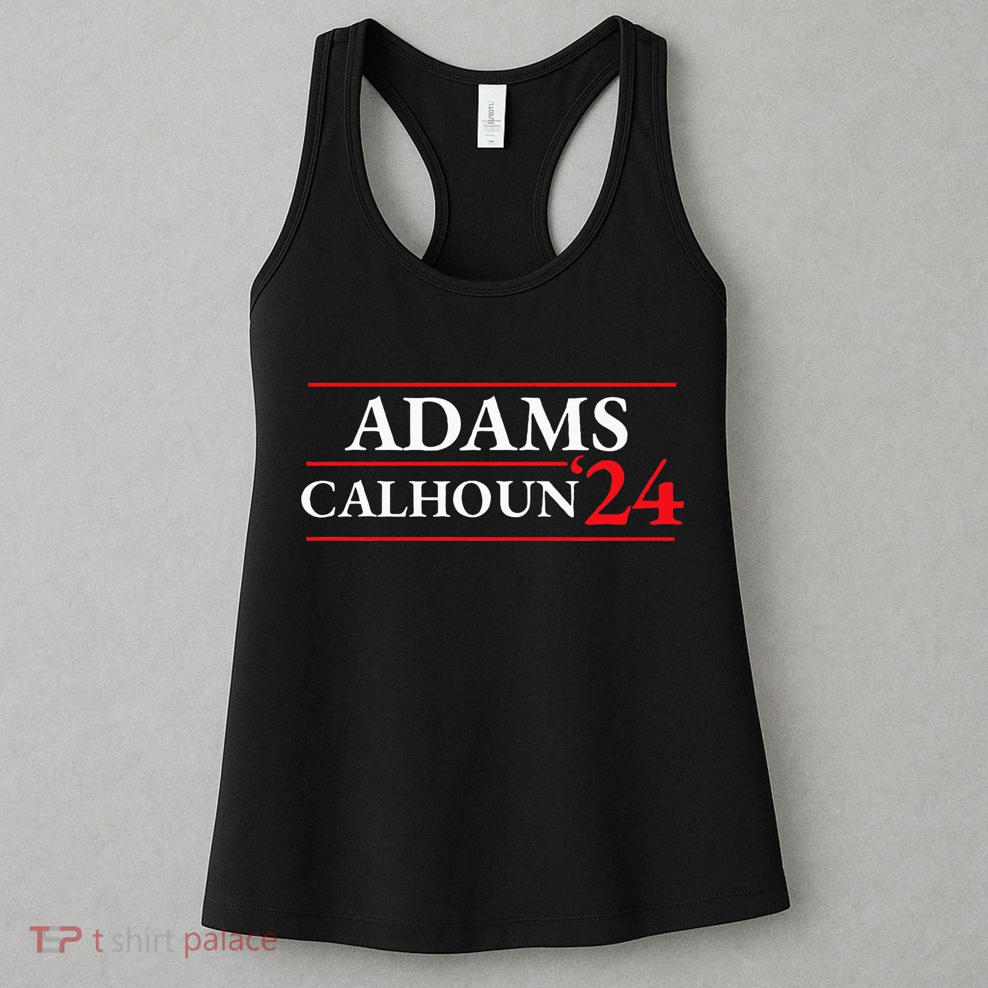 Adams Calhoun 1824 Presidential Election Women's Tank Top