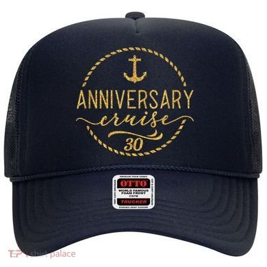 Anniversary Cruise 30 30 years Wedding Anniversary Hat