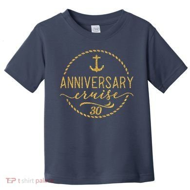 Anniversary Cruise 30 30 years Wedding Anniversary Toddler T-Shirt
